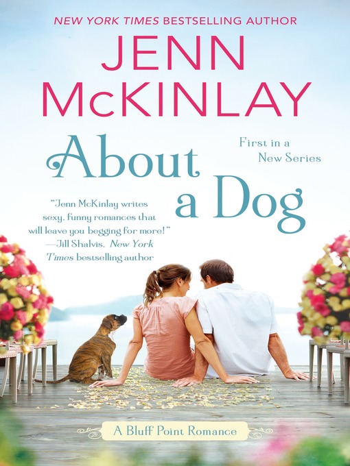 Title details for About a Dog by Jenn McKinlay - Available